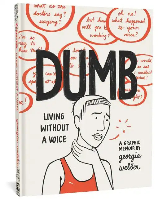 Dumb: Living Without a Voice - Hardcover