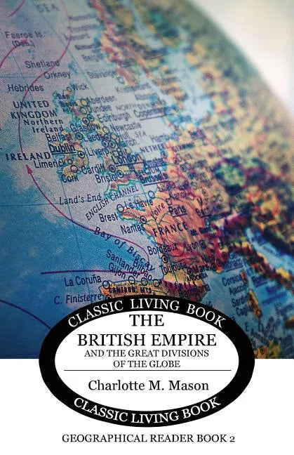 The British Empire and the Great Divisions of the Globe - Paperback