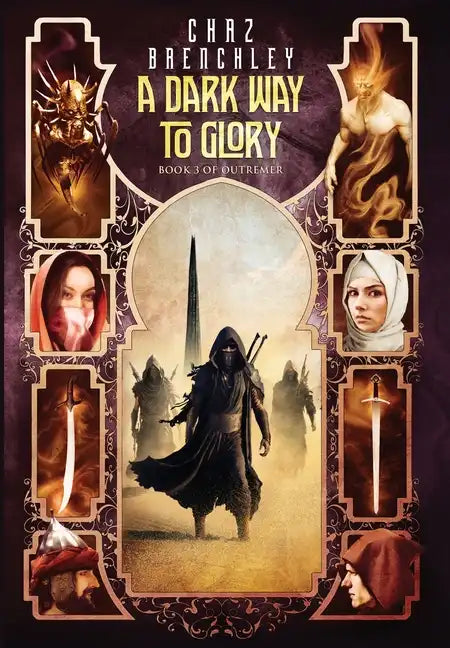 A Dark Way to Glory - Hardcover