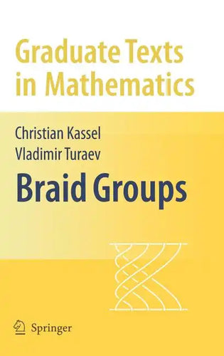Braid Groups - Hardcover