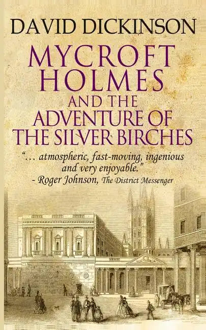 Mycroft Holmes & The Adventure of the Silver Birches - Paperback