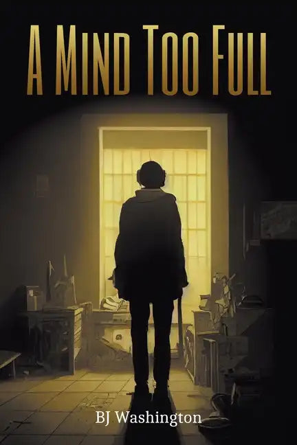 A Mind Too Full - Paperback