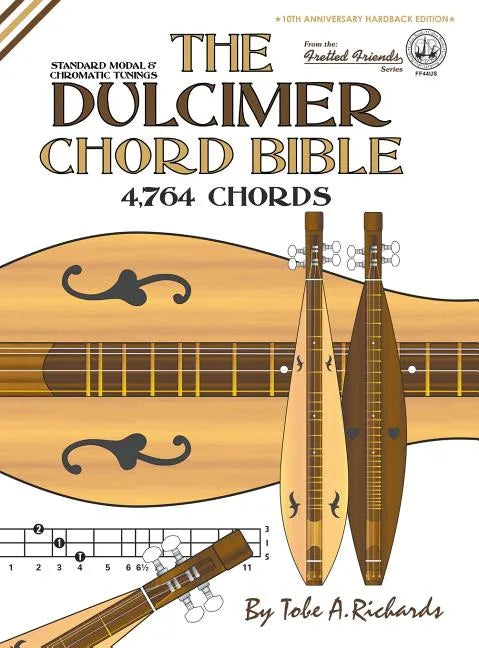The Dulcimer Chord Bible: Standard Modal & Chromatic Tunings - Hardcover