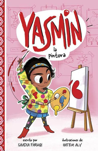 Yasmin la Pintora = Yasmin the Painter - Hardcover