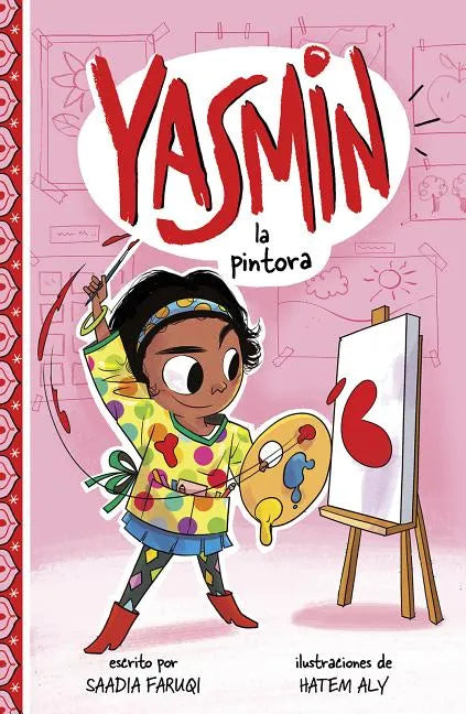 Yasmin la Pintora = Yasmin the Painter - Hardcover