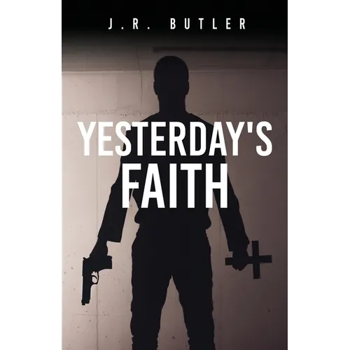 Yesterday's Faith - Paperback