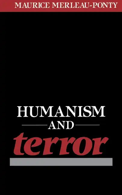 Humanism and Terror: An Essay on the Communist Problem - Paperback