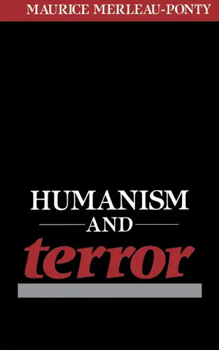 Humanism and Terror: An Essay on the Communist Problem - Paperback