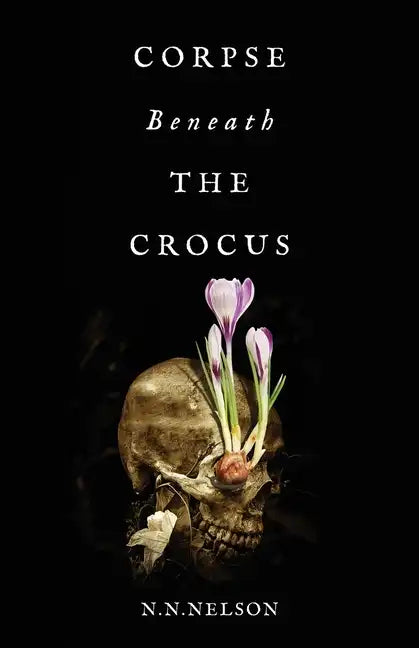 Corpse Beneath the Crocus - Paperback