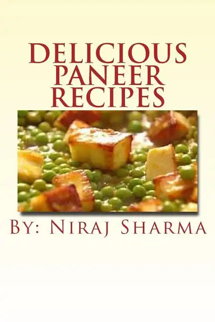 Delicious paneer recipes - Paperback