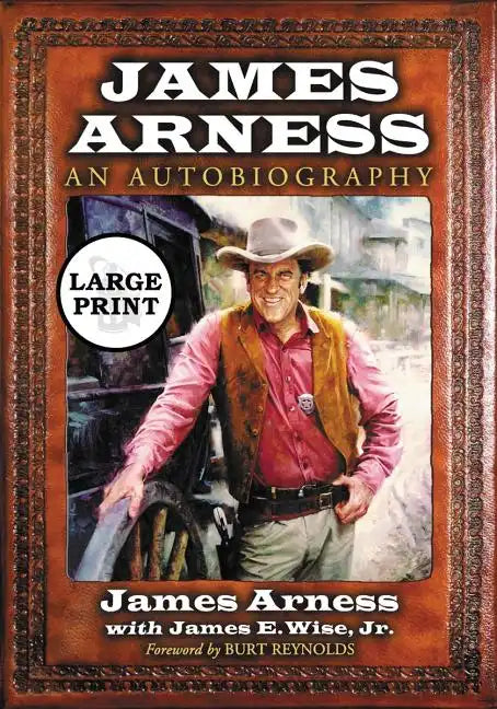 James Arness: An Autobiography [Large Print] - Paperback