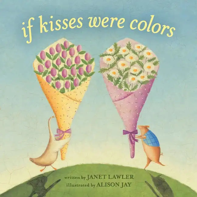 If Kisses Were Colors - Board Book
