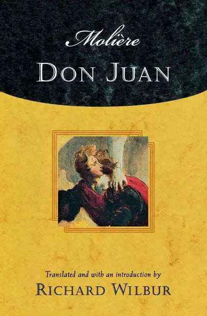 Moliere's Don Juan: Comedy in Five Acts, 1665 - Paperback