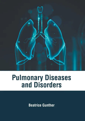 Pulmonary Diseases and Disorders - Hardcover
