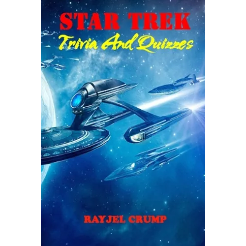 Star Trek Trivia And Quizzes - Paperback