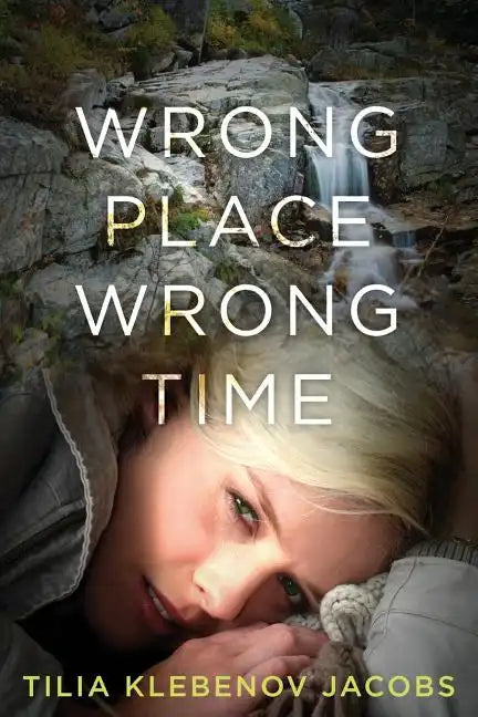 Wrong Place, Wrong Time - Paperback