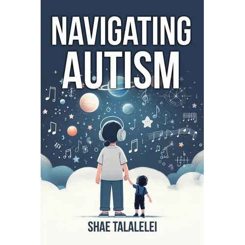 Navigating Autism: One child's journey - Paperback