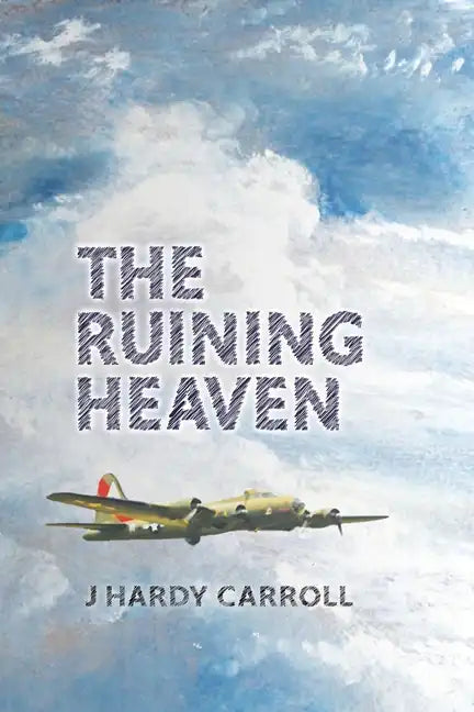 The Ruining Heaven - Paperback