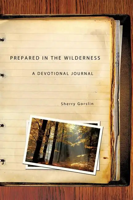 Prepared in the Wilderness - Paperback