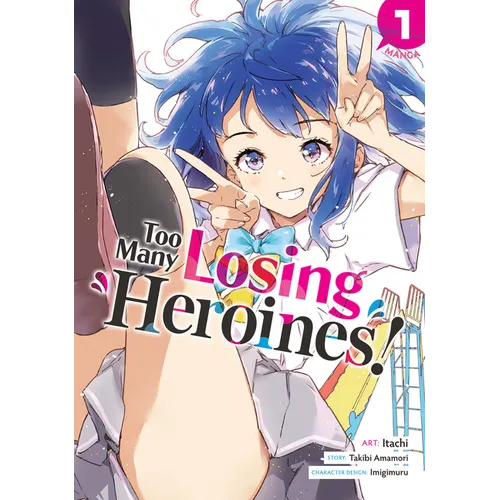 Too Many Losing Heroines! (Manga) Vol. 1 - Paperback