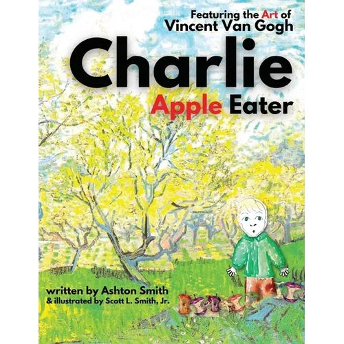 Charlie Apple Eater - Paperback