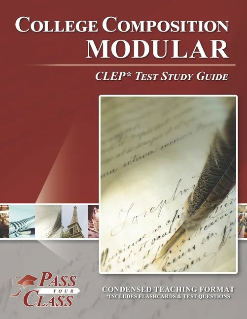 College Composition Modular CLEP Test Study Guide - Paperback