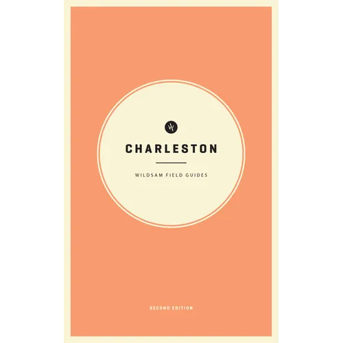 Wildsam Field Guides: Charleston - Paperback