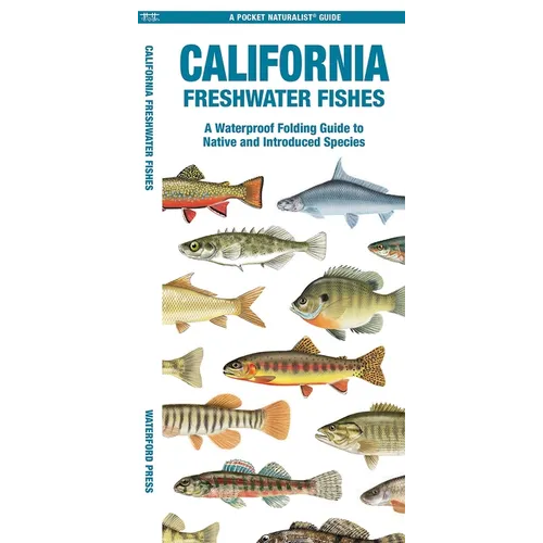 California Freshwater Fishes: A Folding Guide to Native and Introduced Species - Paperback