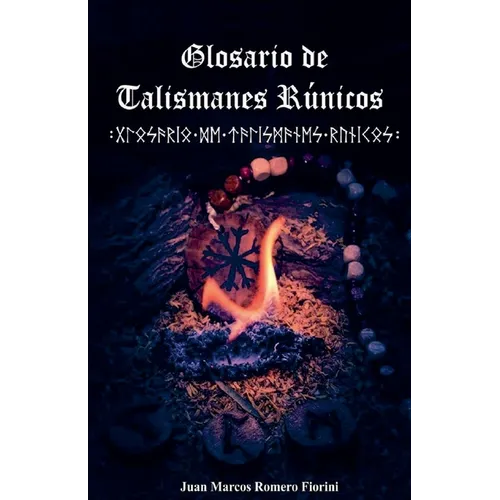 Glosario de Talismanes Runicos - Paperback