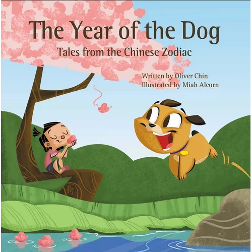 The Year of the Dog: Tales from the Chinese Zodiac - Hardcover