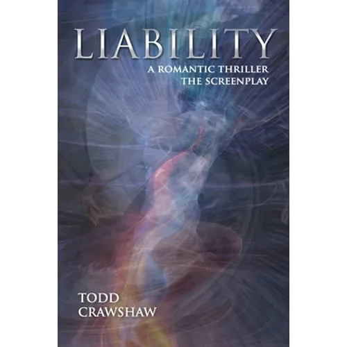 Liability: A Romantic Thriller - Paperback