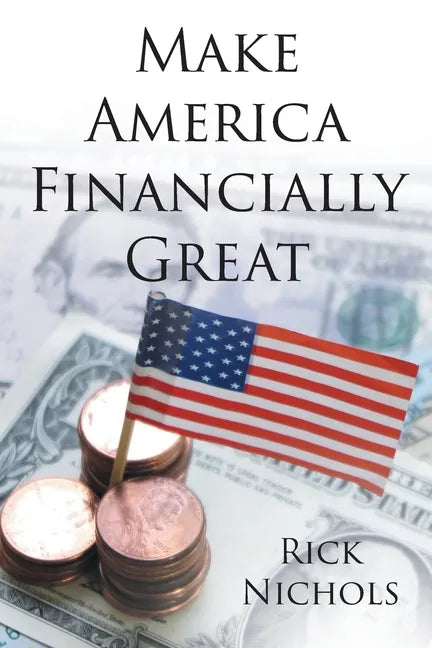 Make America Financially Great - Paperback