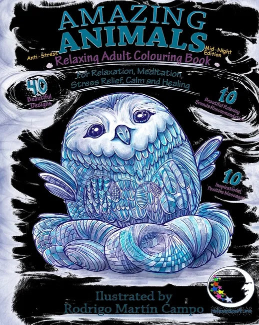 ANTI-STRESS Relaxing Adult Colouring Book Mid-Night Edition: Amazing Animals - For Relaxation, Meditation, Stress Relief, Calm And Healing - Paperback