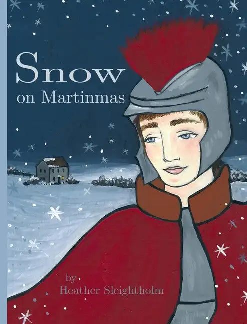 Snow on Martinmas - Hardcover