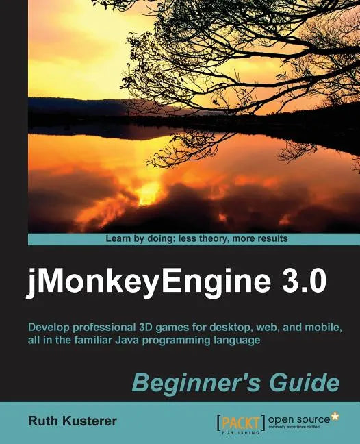 Jmonkeyengine 3.0 Beginner's Guide - Paperback