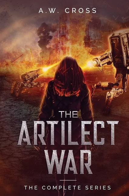 The Artilect War: Complete Series - Paperback