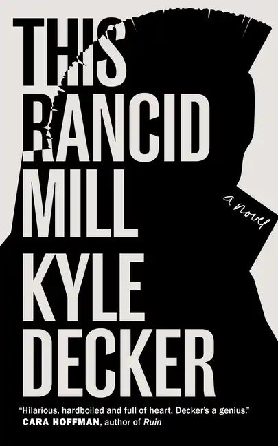 This Rancid Mill: An Alex Damage Novel - Paperback