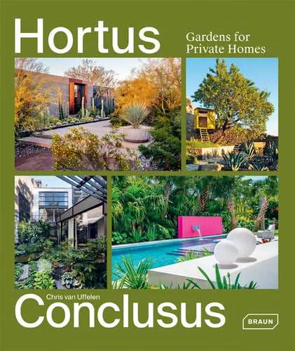 Hortus Conclusus: Gardens for Private Homes - Hardcover
