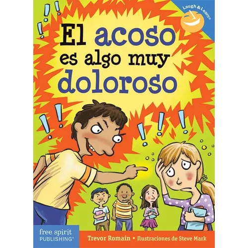 El Acoso Es Algo Muy Doloroso - Paperback