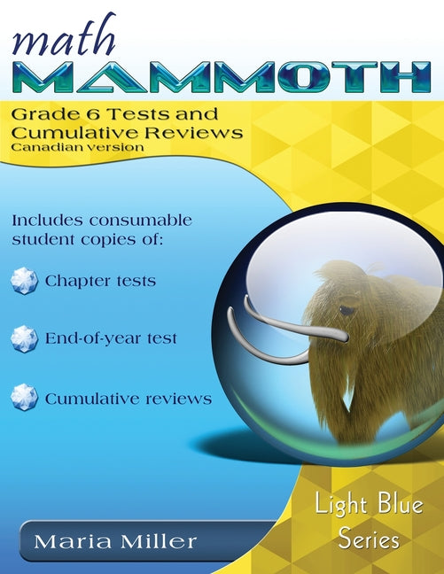 Math Mammoth Grade 6 Tests and Cumulative Reviews, Canadian Version - Paperback