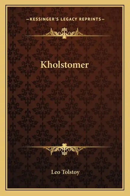 Kholstomer - Paperback