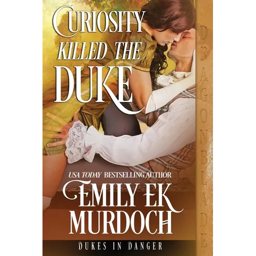 Curiosity Killed the Duke - Paperback