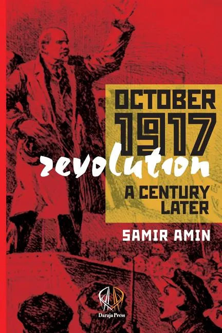 October 1917 Revolution: A Century Later - Paperback