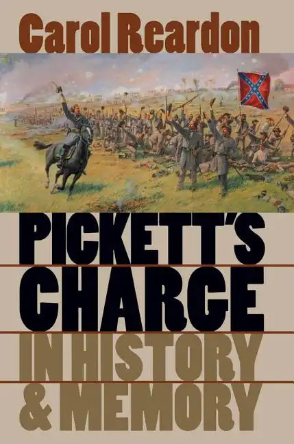 Pickett's Charge in History and Memory - Paperback