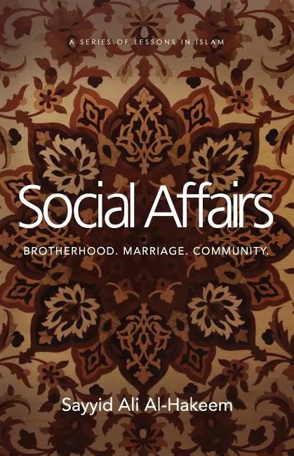 Social Affairs: Brotherhood. Marriage. Community. - Paperback