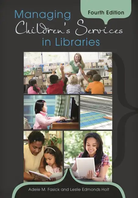 Managing Children's Services in Libraries - Paperback