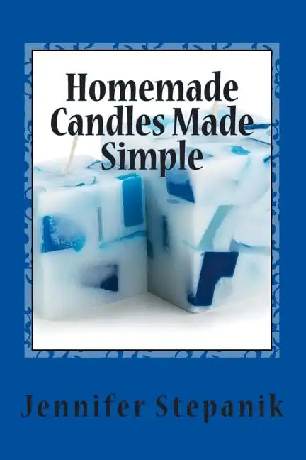 Homemade Candles Made Simple - Paperback