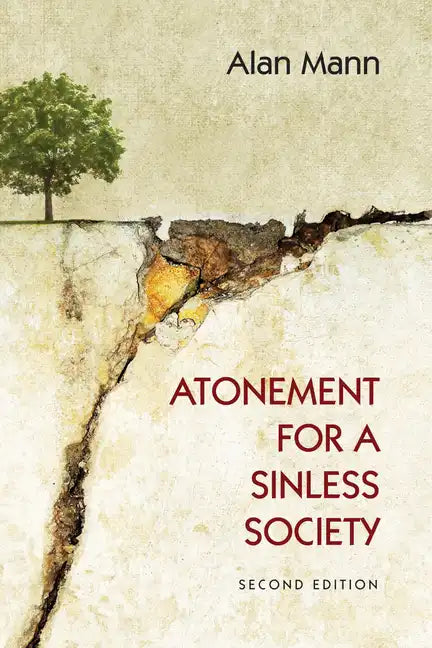 Atonement for a Sinless Society: Second Edition - Paperback