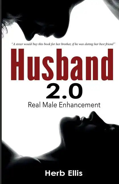 Husband 2.0: Real Male Enhancement - Paperback