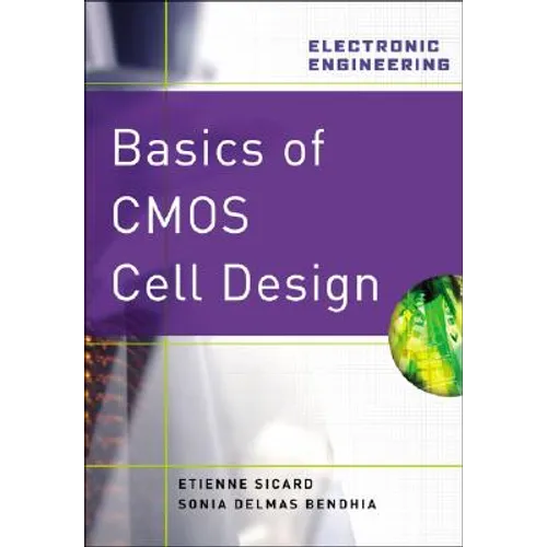 Basics of CMOS Cell Design - Hardcover